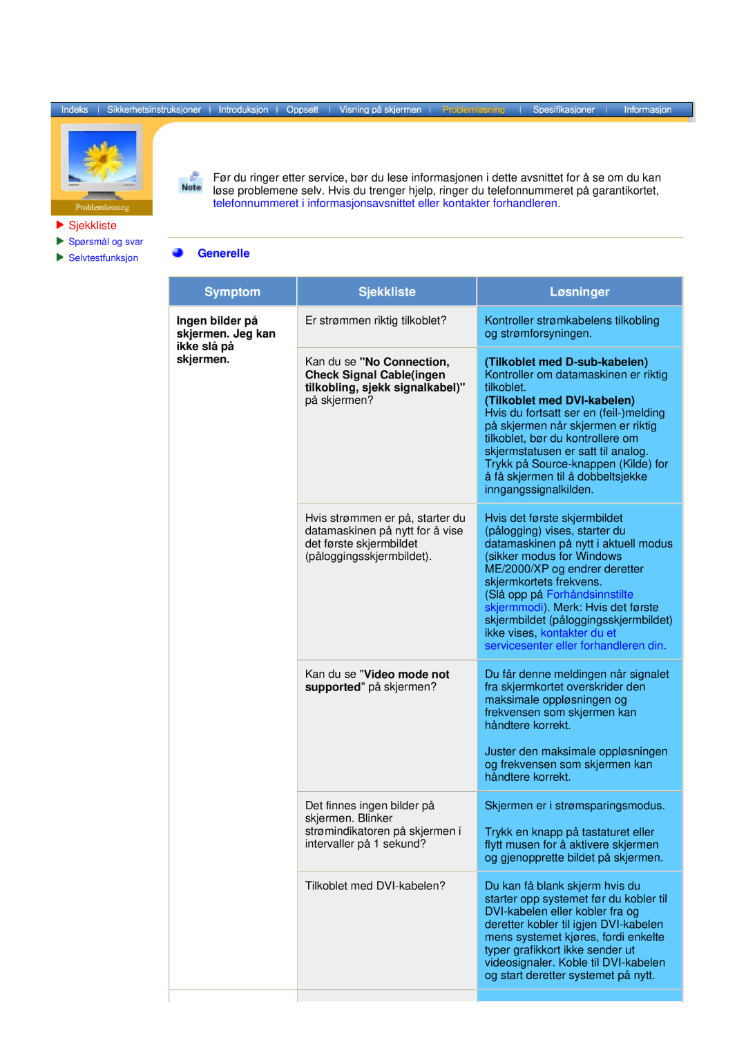 Samsung NB17BSPSQ/EDC, NB17BSHSQ/EDC manual Ingen bilder på skjermen. Jeg kan ikke slå på skjermen 