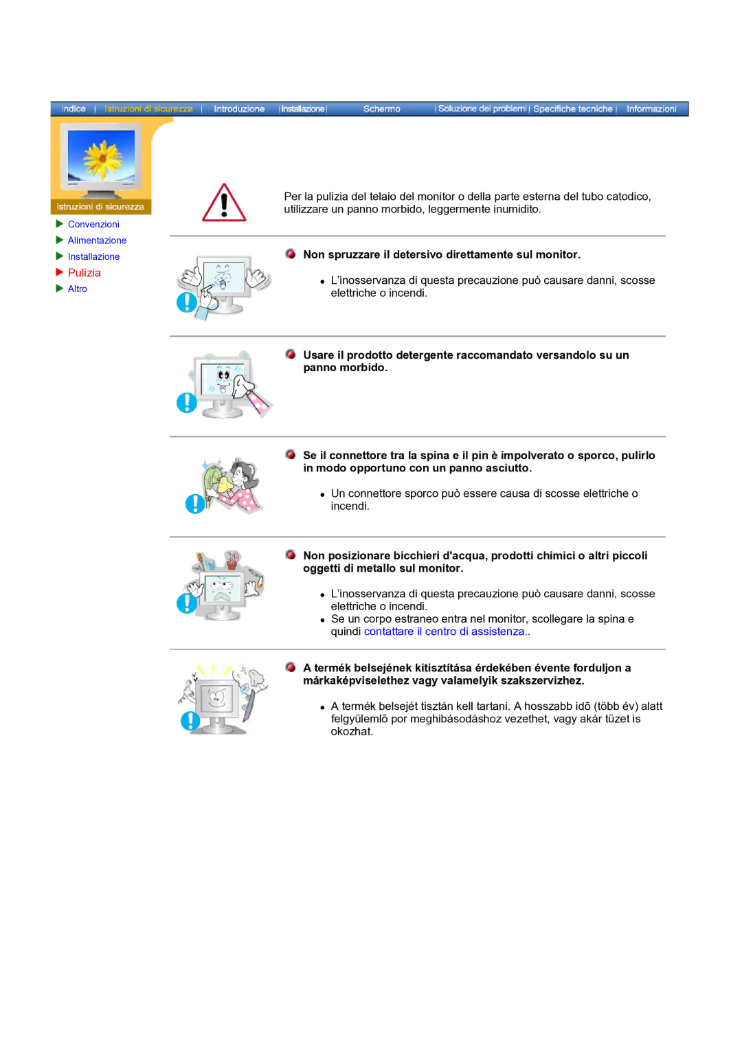 Samsung NB19PSHSB/EDC manual Pulizia, Non spruzzare il detersivo direttamente sul monitor 