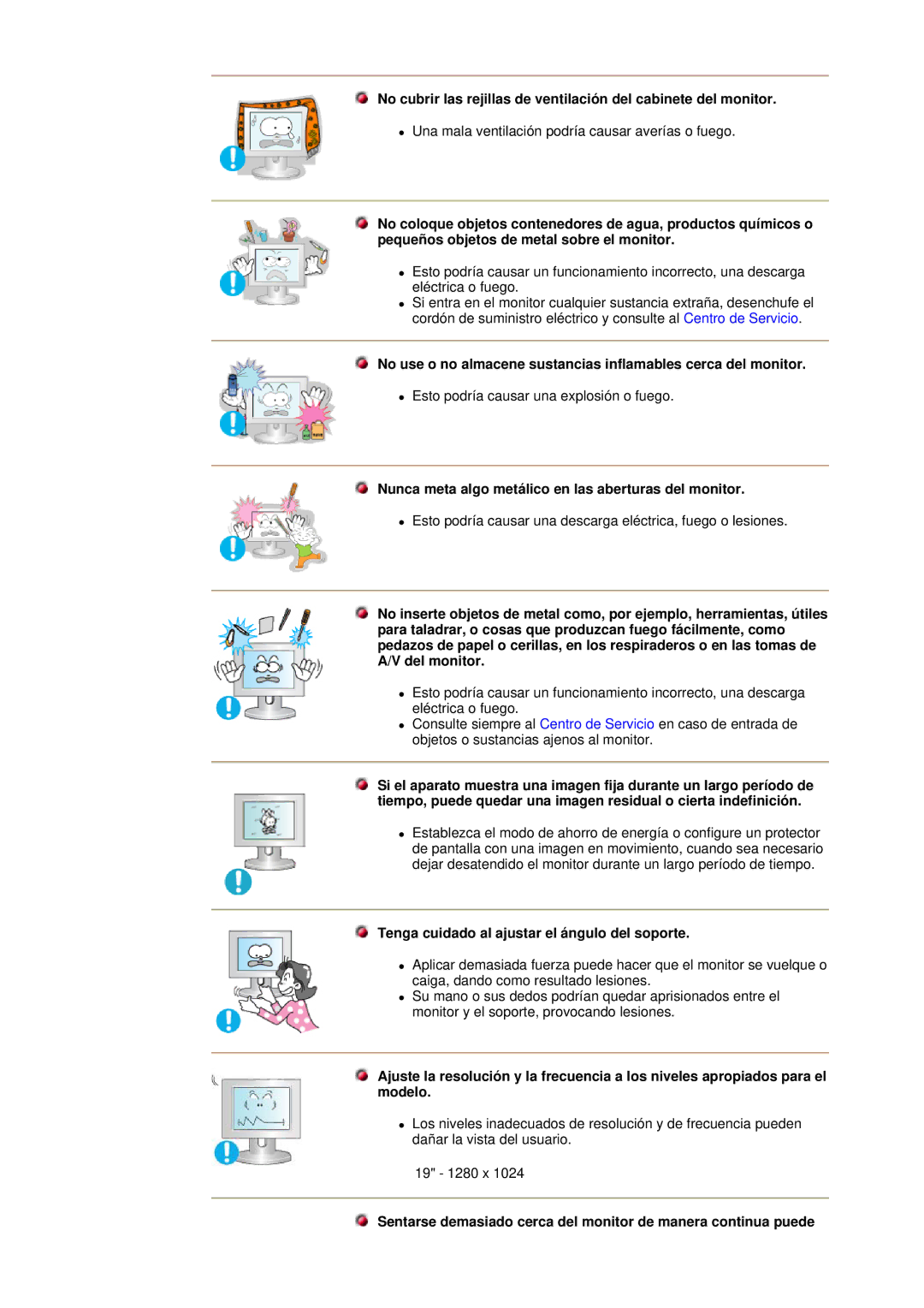 Samsung NB19PSHSB/EDC manual Nunca meta algo metálico en las aberturas del monitor 