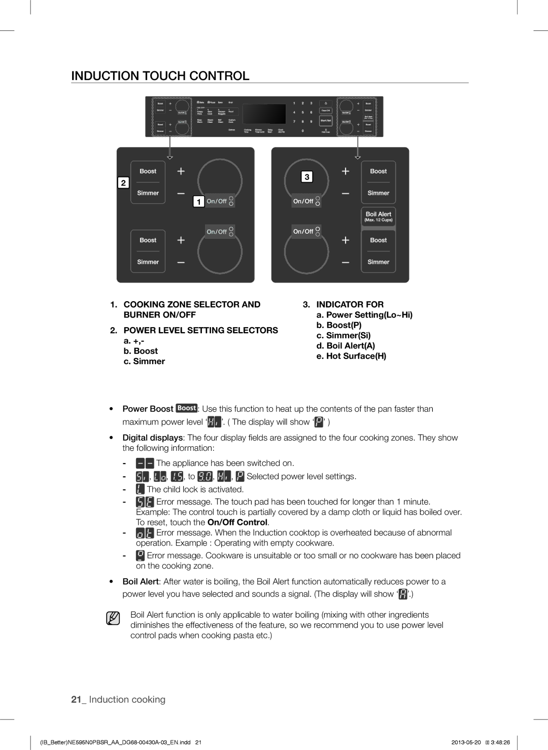 Samsung NE595N0PBSR Induction Touch Control, Boost Simmer, Power SettingLo~Hi BoostP SimmerSi Boil AlertA Hot SurfaceH 