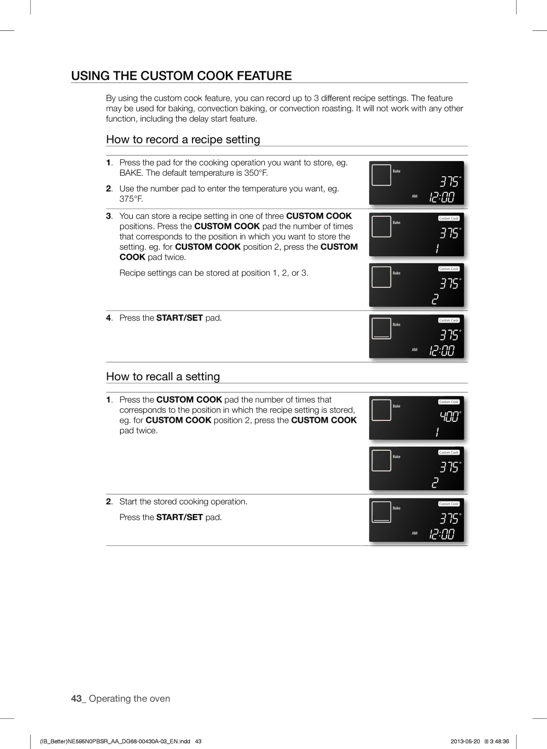 Samsung NE595N0PBSR user manual Using the Custom Cook Feature, How to record a recipe setting, How to recall a setting 