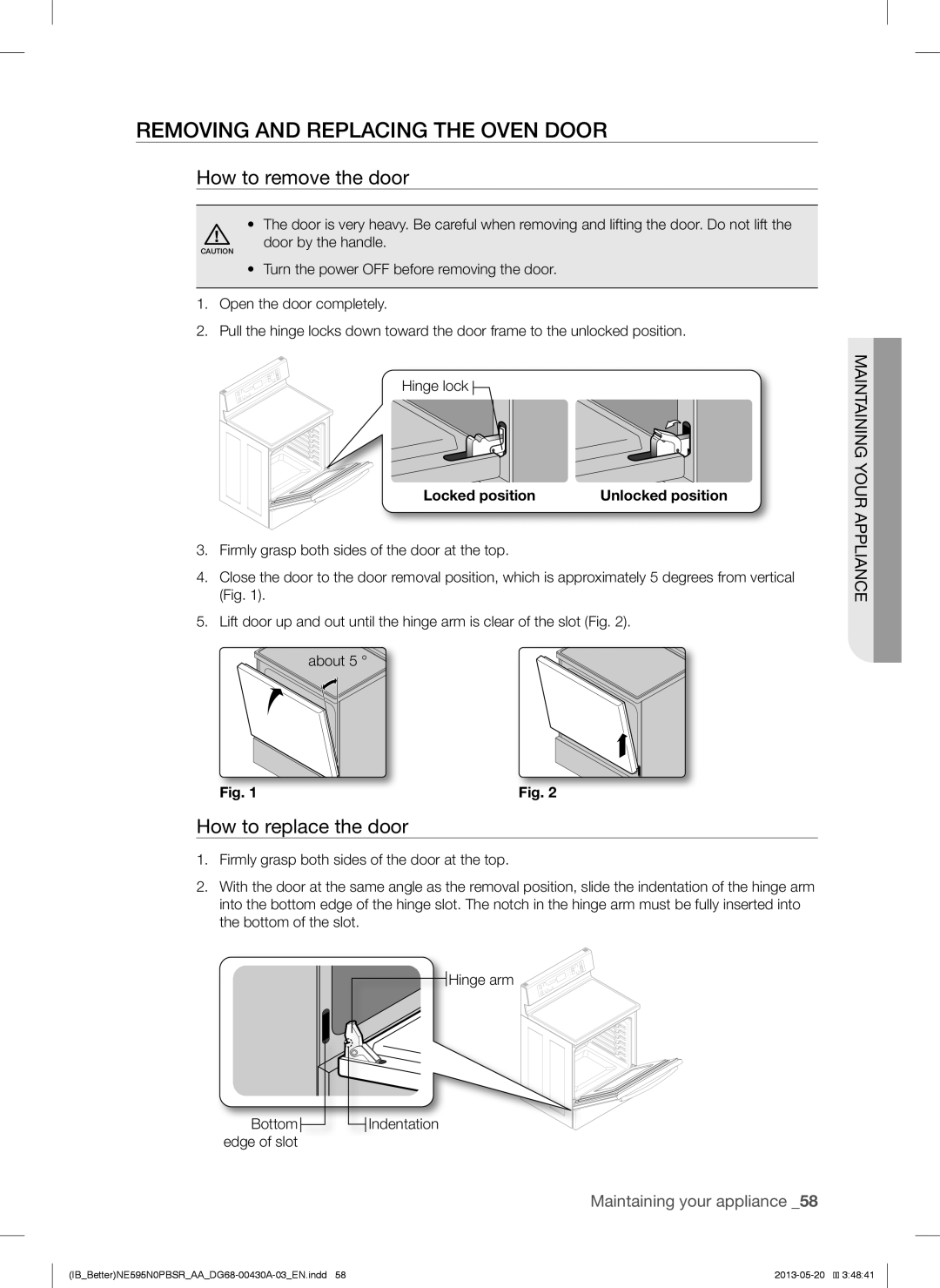 Samsung NE595N0PBSR user manual Removing and Replacing the Oven Door, How to remove the door, How to replace the door 