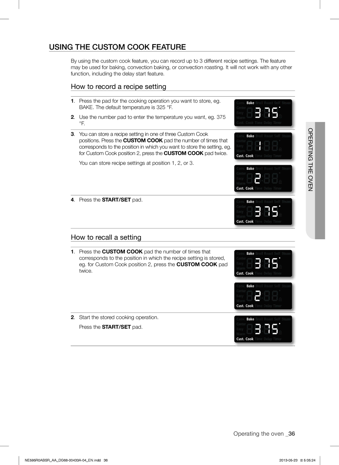 Samsung NE595N0PBSRAA, NE595R0ABWW Using the Custom Cook Feature, How to record a recipe setting, How to recall a setting 