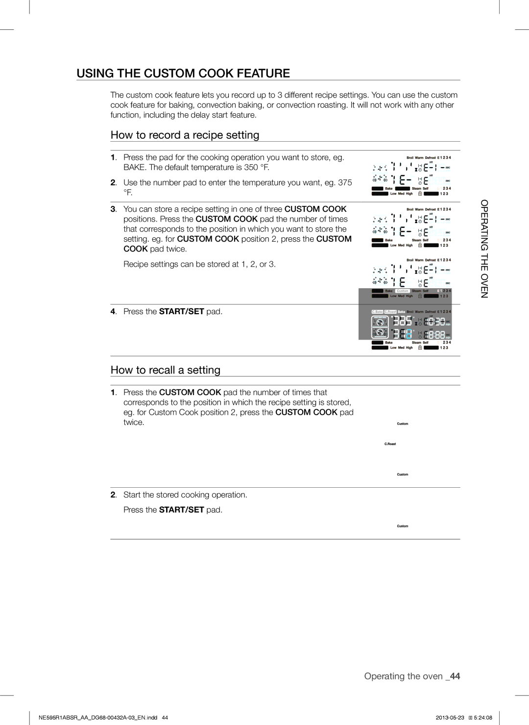 Samsung NE595R1ABSRAA user manual Using the Custom Cook Feature, How to record a recipe setting, How to recall a setting 