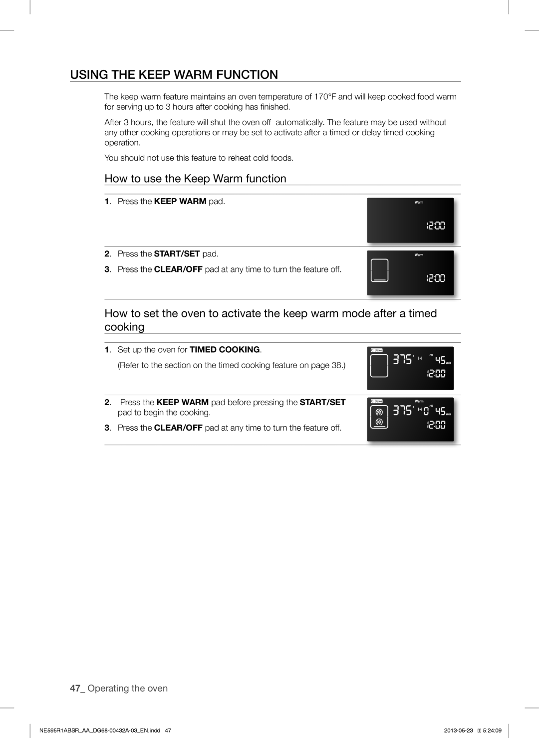 Samsung NE595R1ABSRAA user manual Using the Keep Warm Function, How to use the Keep Warm function 