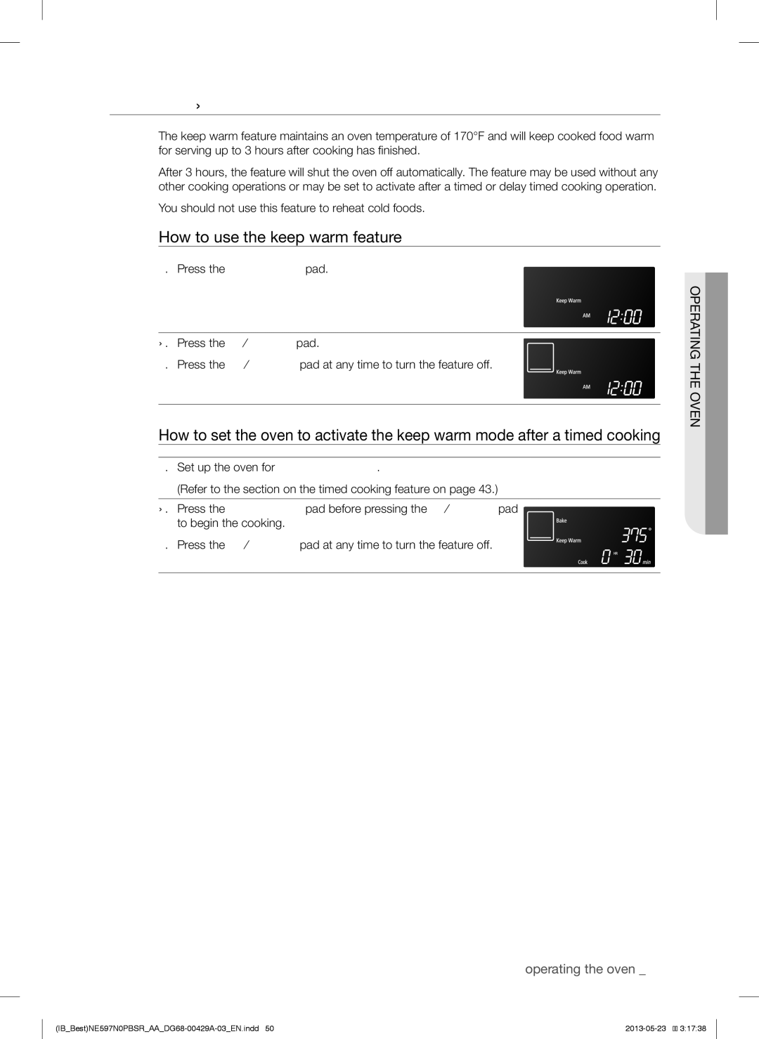 Samsung NE597N0PBSR user manual Using the Keep Warm Function, How to use the keep warm feature 