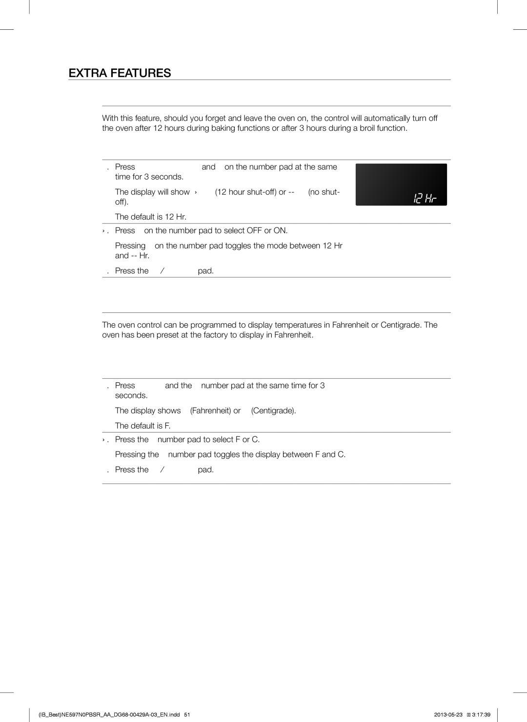 Samsung NE597N0PBSR user manual Extra Features, Hour energy saving, Fahrenheit or Celsius temperature selection 