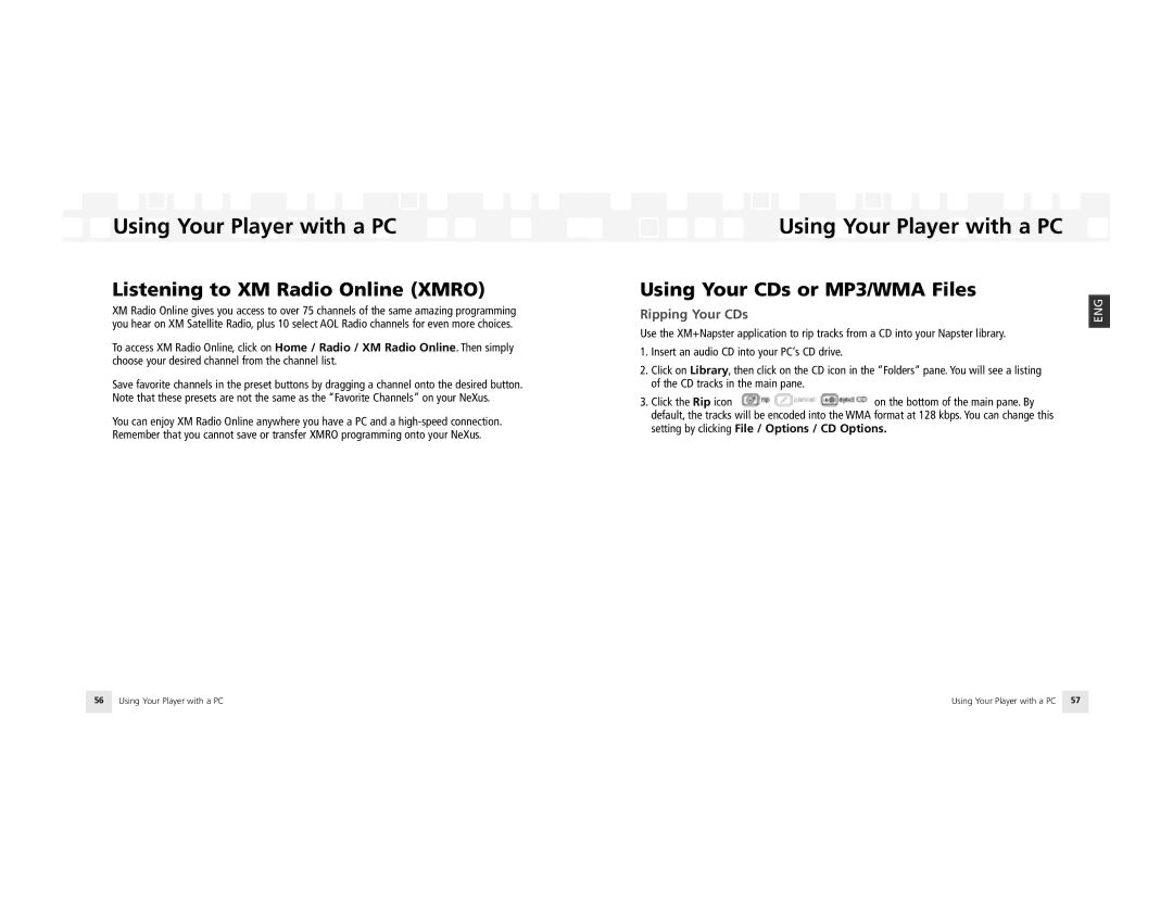 Samsung NeXus 25 manual Listening to XM Radio Online Xmro, Using Your CDs or MP3/WMA Files, Ripping Your CDs 