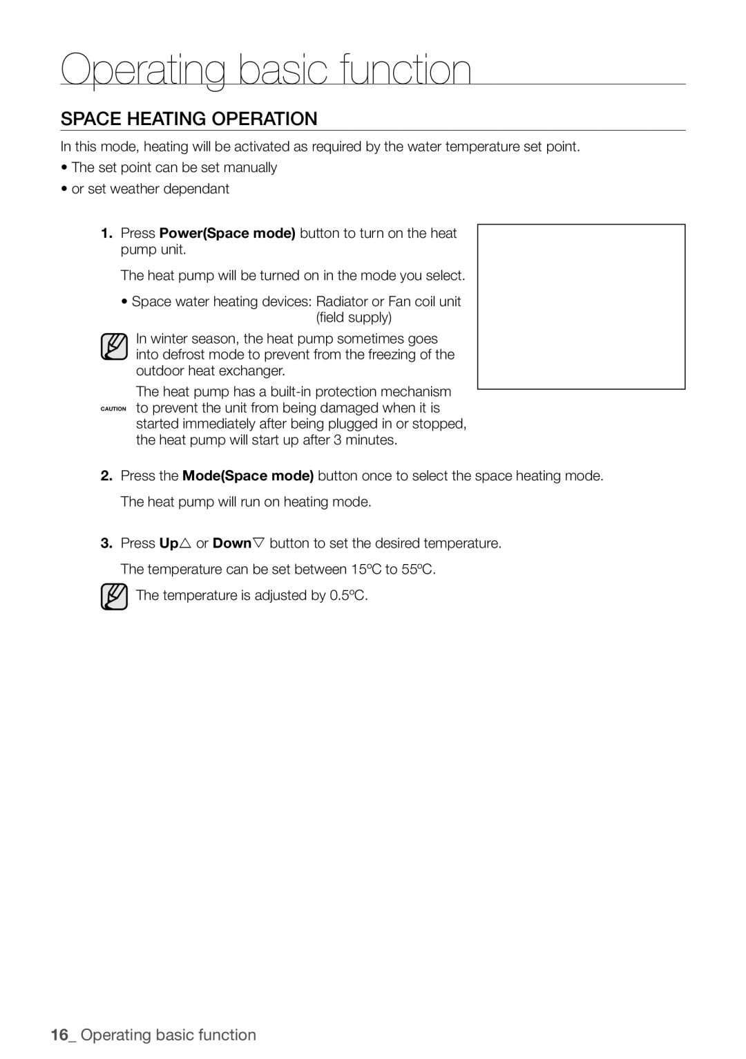 Samsung NH200WHXEA, NH200WHXES, NH160PHXEA, NH080PHXEA, NH300WHXEA, NH300WHXES user manual Space Heating Operation 