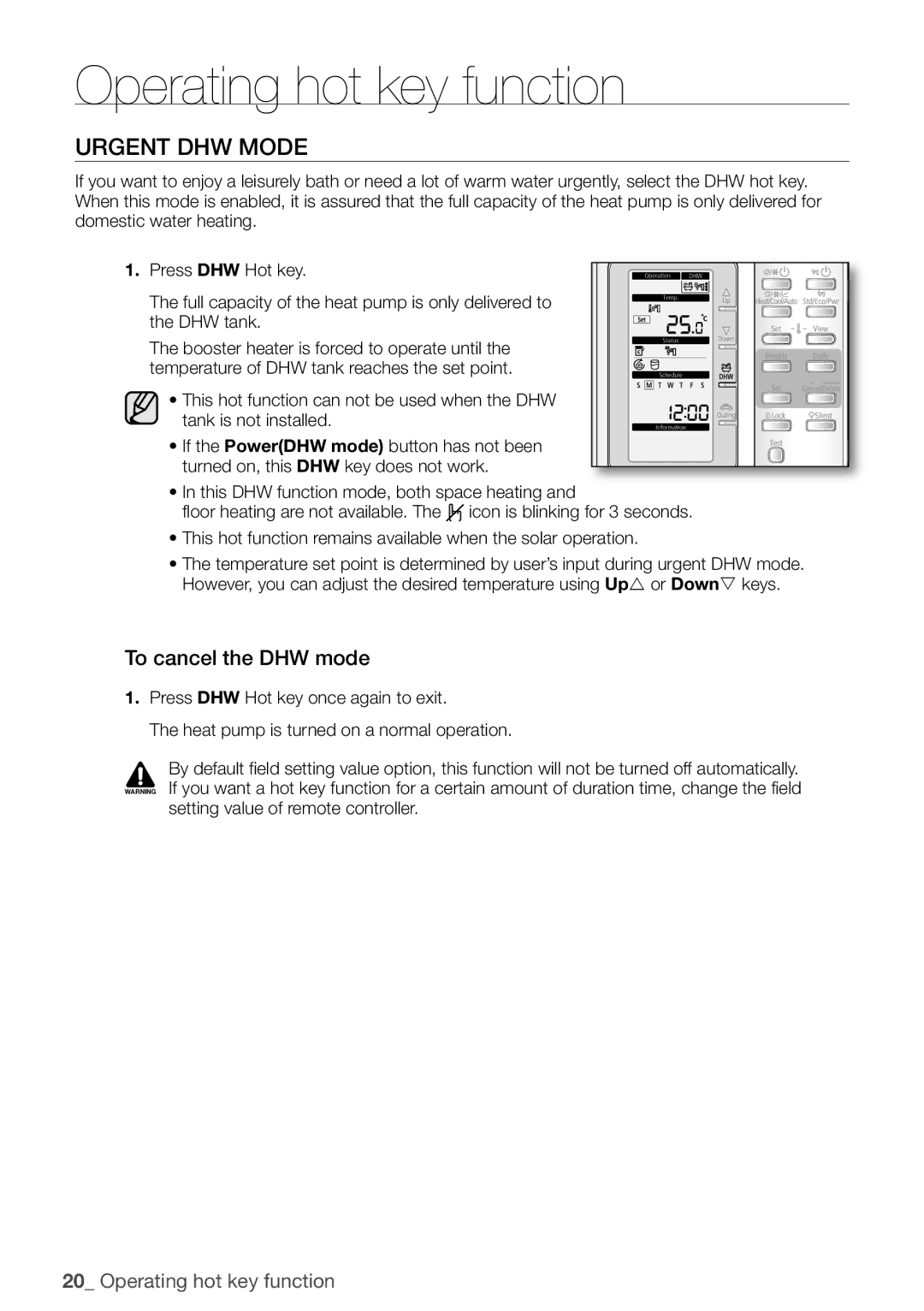 Samsung NH080PHXEA, NH200WHXES, NH160PHXEA, NH300WHXEA Operating hot key function, Urgent DHW Mode, To cancel the DHW mode 