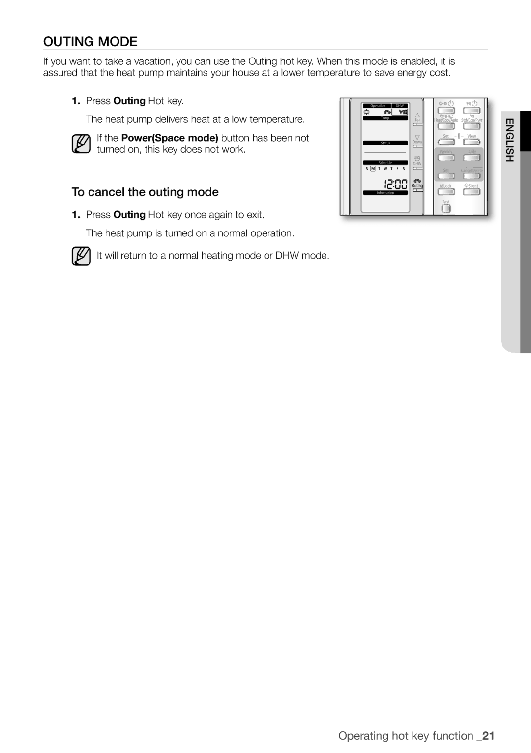 Samsung NH300WHXEA, NH200WHXES, NH160PHXEA, NH080PHXEA, NH200WHXEA, NH300WHXES Outing Mode, To cancel the outing mode 