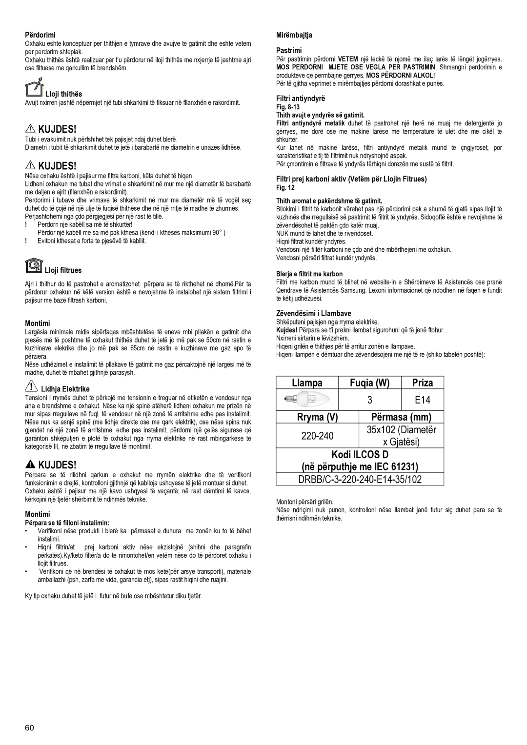 Samsung NK24M1030IS/UR manual Llampa Fuqia W Priza E14 Rryma, 220-240 35x102 Diametër, Kodi, Në përputhje me IEC 