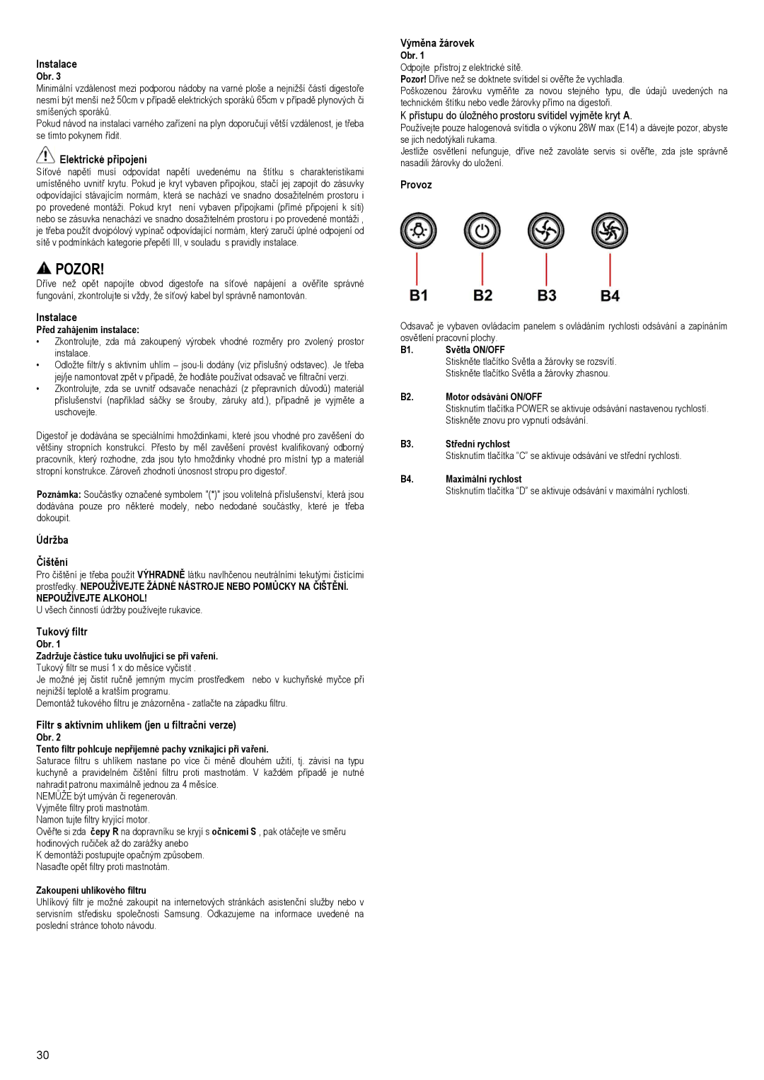 Samsung NK36M3050PS/UR manual Instalace, Elektrické připojení, Údržba Čištění, Tukový filtr, Výměna žárovek, Provoz 