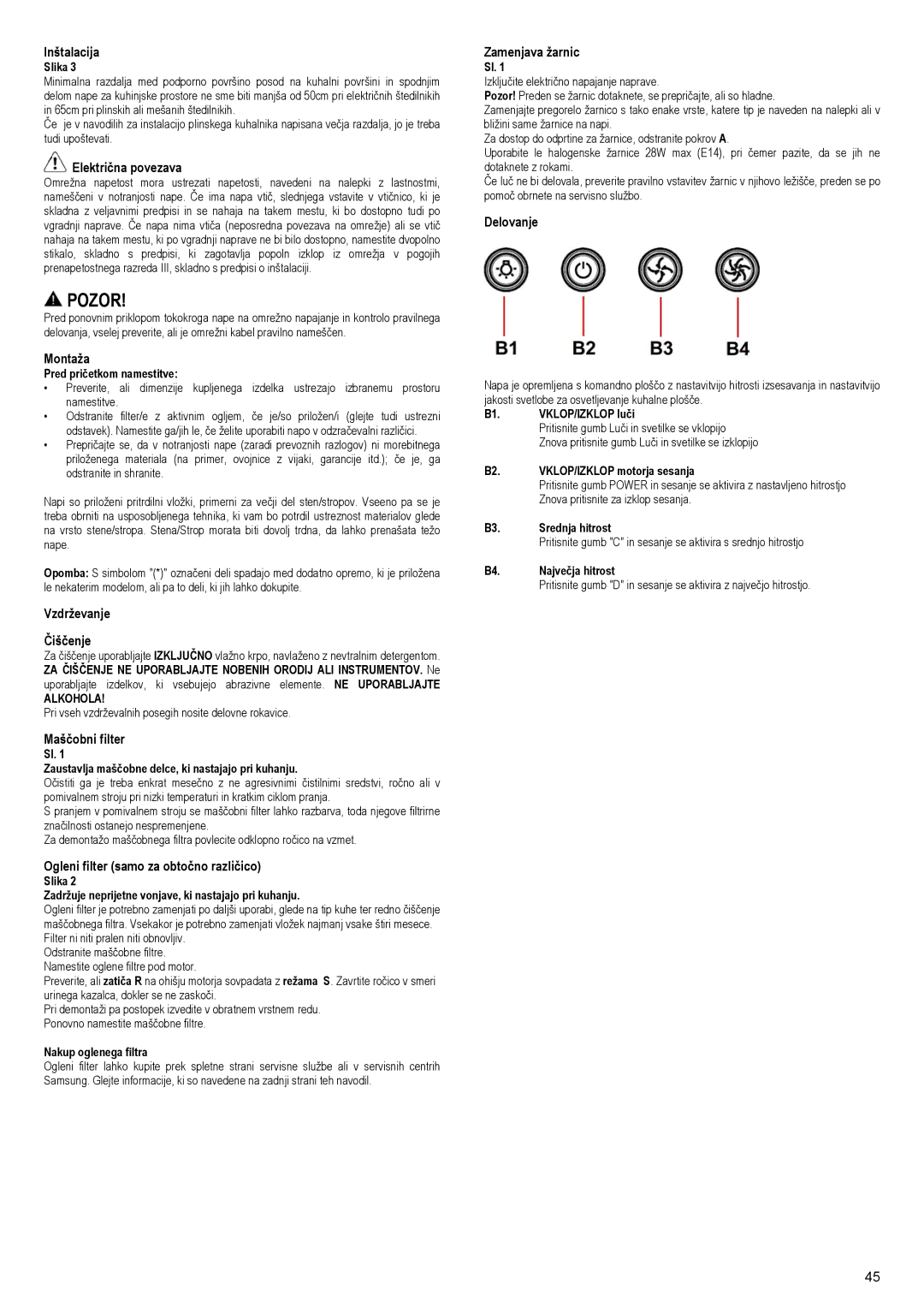 Samsung NK24M3050PS/EF manual Inštalacija, Električna povezava, Vzdrževanje Čiščenje, Maščobni filter, Zamenjava žarnic 