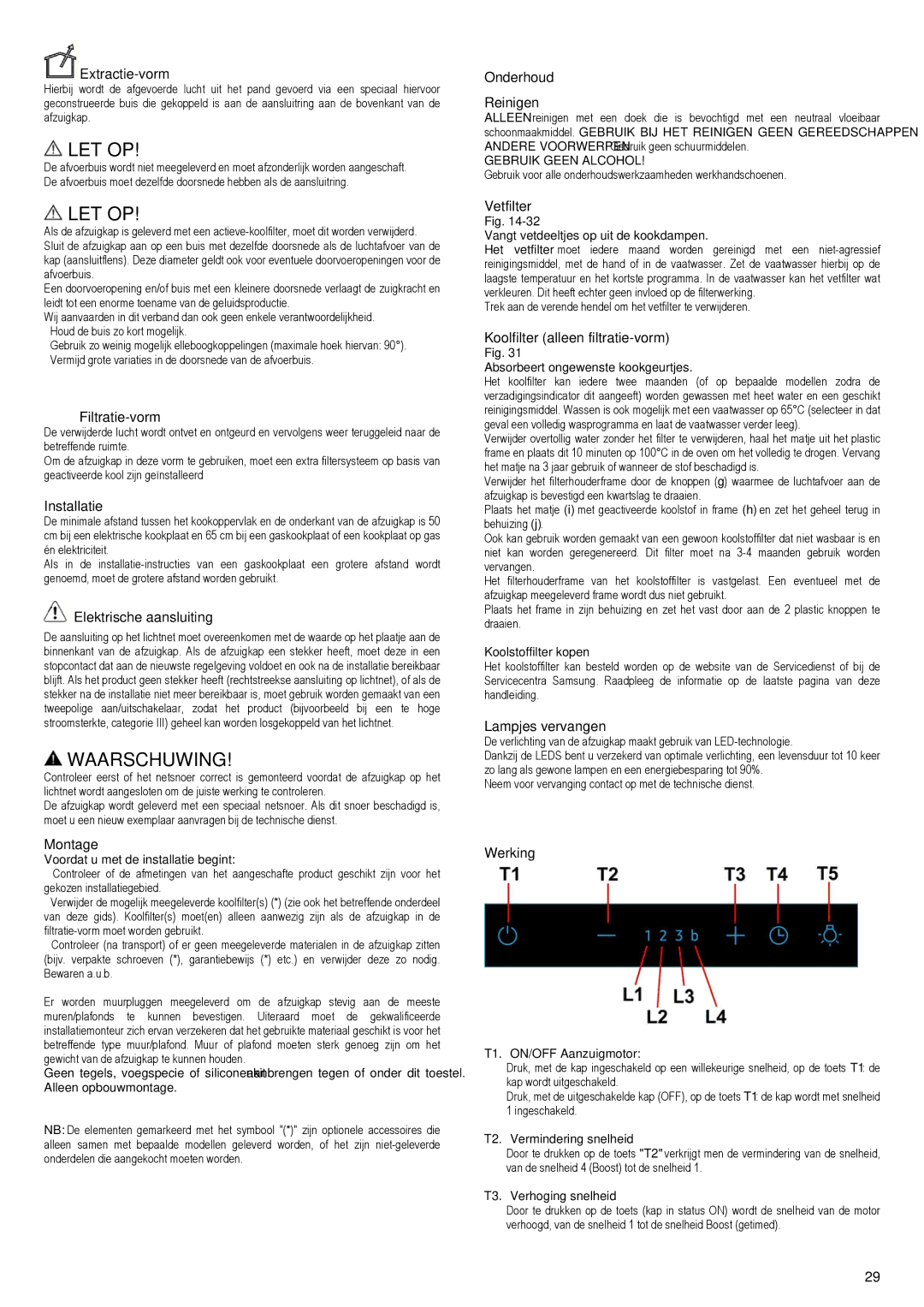 Samsung NK24M5070CS/UR, NK36M5070CS/EF, NK36M5070FS/EF, NK36M5070CS/UR, NK36M5070FS/UR manual Let Op 