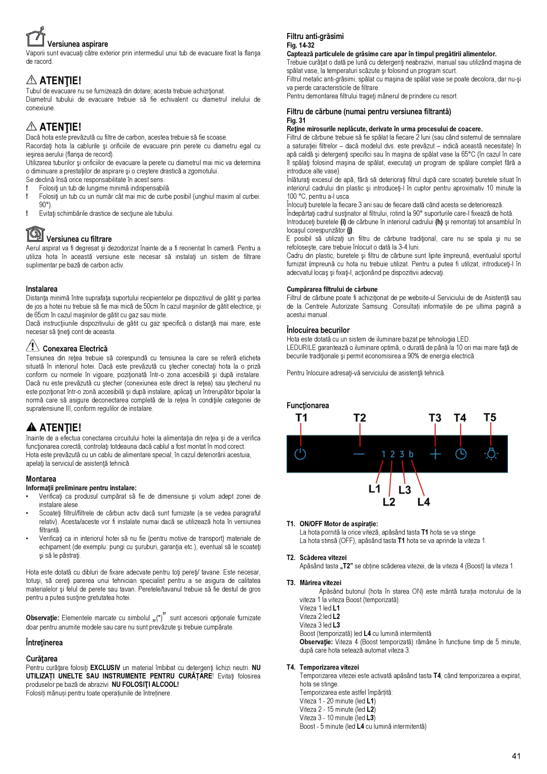 Samsung NK36M5070FS/EF Versiunea aspirare, Versiunea cu filtrare, Instalarea, Conexarea Electrică, Montarea, Funcţionarea 