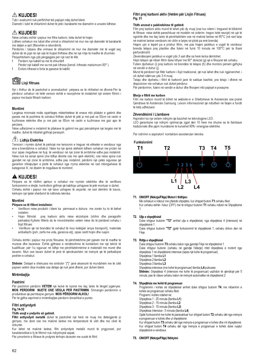 Samsung NK36M5070CS/UR Lloji filtrues, Montimi, Lidhja Elektrike, Mirëmbajtja Pastrimi, Filtri antiyndyrë, Funksionimi 