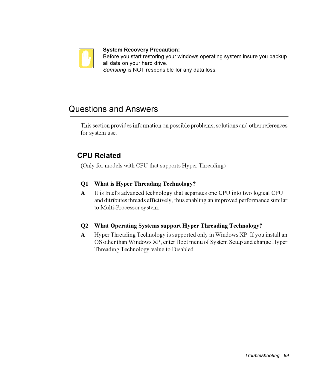 Samsung NM30MH04N4/SUK, NM30MH0B16/SES manual Questions and Answers, CPU Related, Q1 What is Hyper Threading Technology? 