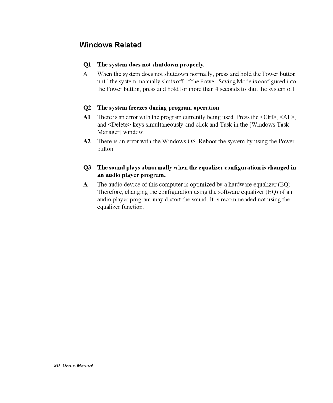 Samsung NM30MH0B16/SES, NM30MH04N4/SUK manual Windows Related, Q1 The system does not shutdown properly 