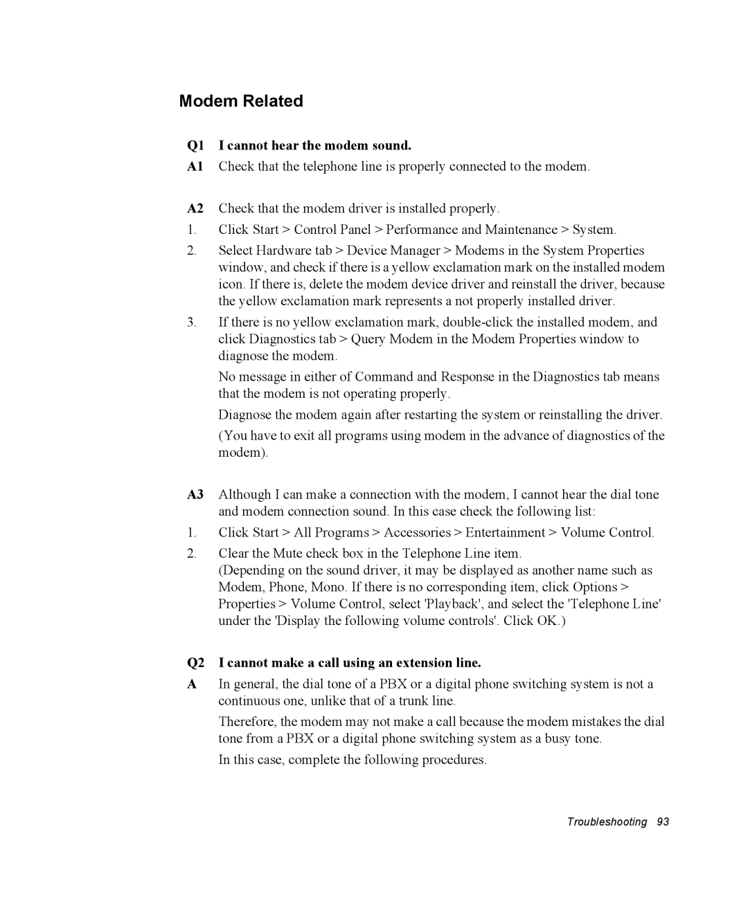 Samsung NM30MH04N4/SUK Modem Related, Q1 I cannot hear the modem sound, Q2 I cannot make a call using an extension line 