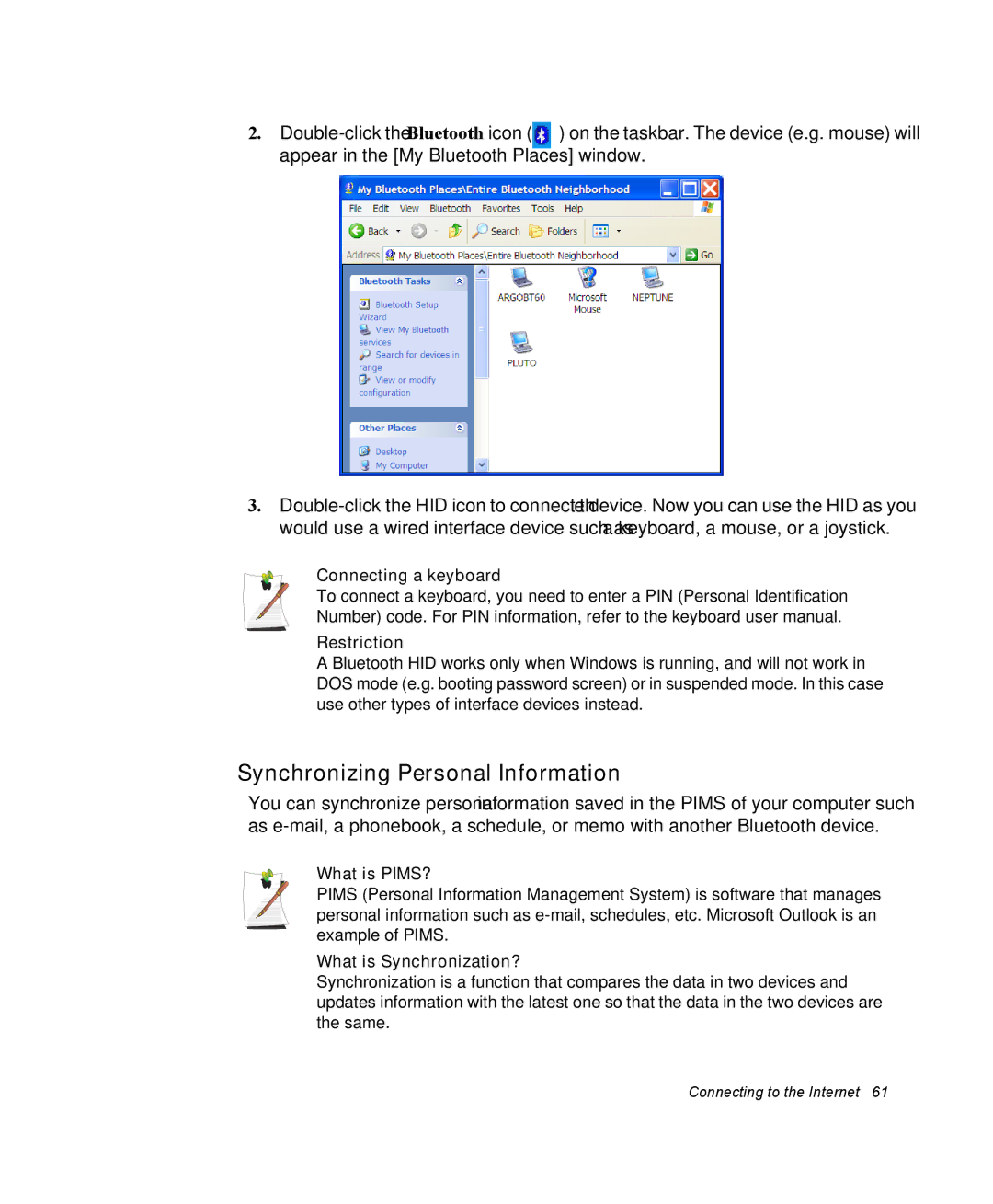 Samsung NM30MH04N4/SUK manual Synchronizing Personal Information, Connecting a keyboard Restriction, What is PIMS? 