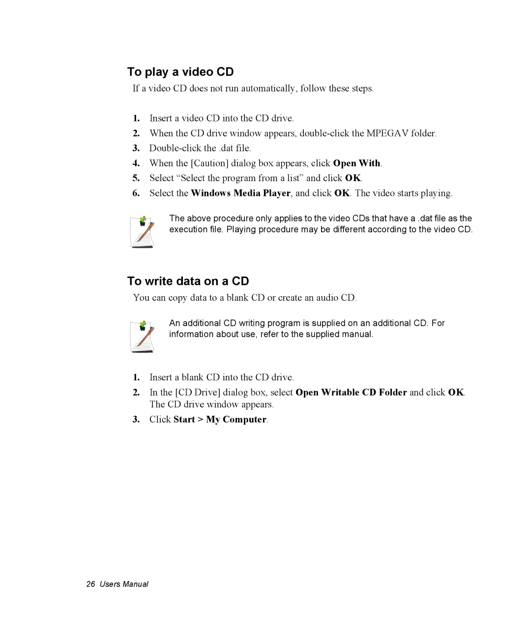 Samsung NM40PRCV02/SEF, NM40PRDV02/SEF, NM40PRCV01/SEF, NM40PRTV02/SEF manual To play a video CD, To write data on a CD 