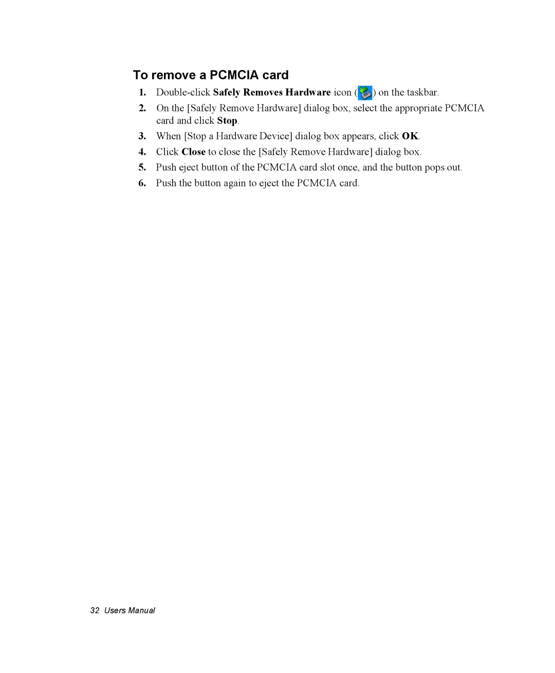 Samsung NM40PRDV02/SEF, NM40PRCV01/SEF, NM40PRTV02/SEF, NM40PRCV02/SEF, NM40PRTV03/SEF, NM40PRDV03/SEF To remove a Pcmcia card 