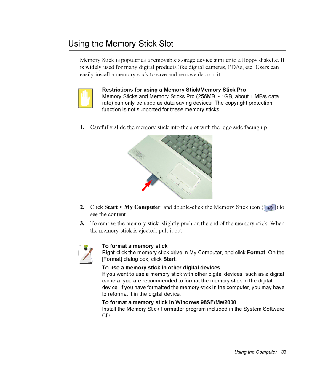 Samsung NM40PRCV01/SEF, NM40PRDV02/SEF Using the Memory Stick Slot, Restrictions for using a Memory Stick/Memory Stick Pro 