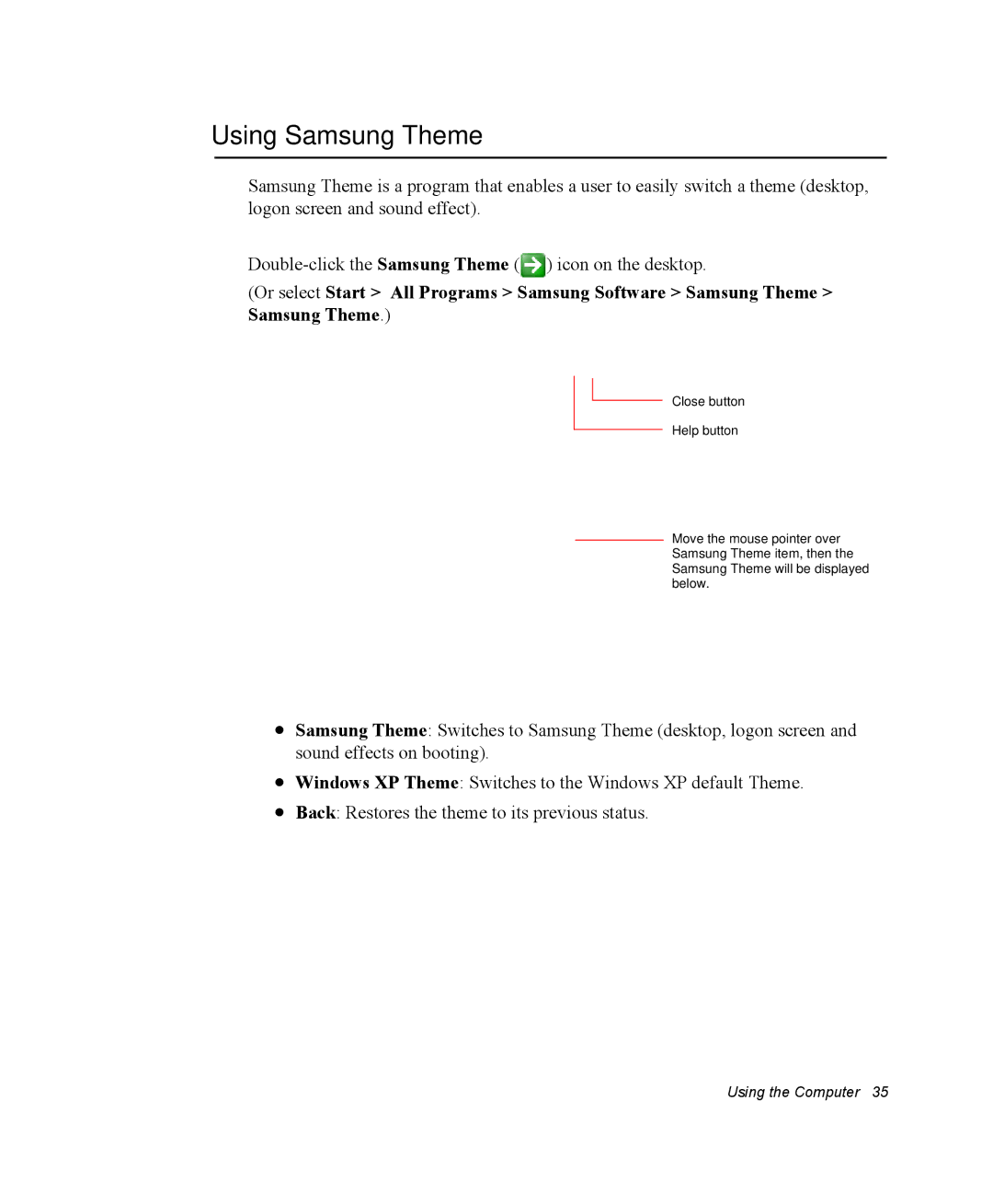 Samsung NM40PRCV02/SEF, NM40PRDV02/SEF, NM40PRCV01/SEF, NM40PRTV02/SEF, NM40PRTV03/SEF, NM40PRDV03/SEF Using Samsung Theme 