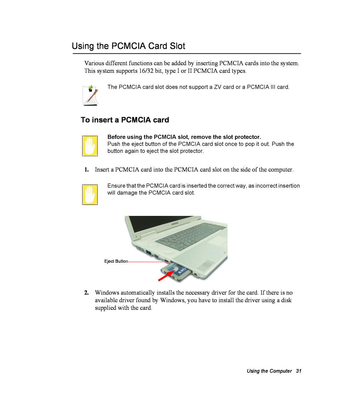 Samsung NM40PRTV01/SEF, NM40PRDV02/SEF, NM40PRCV01/SEF, NM40PRTV02/SEF Using the PCMCIA Card Slot, To insert a PCMCIA card 