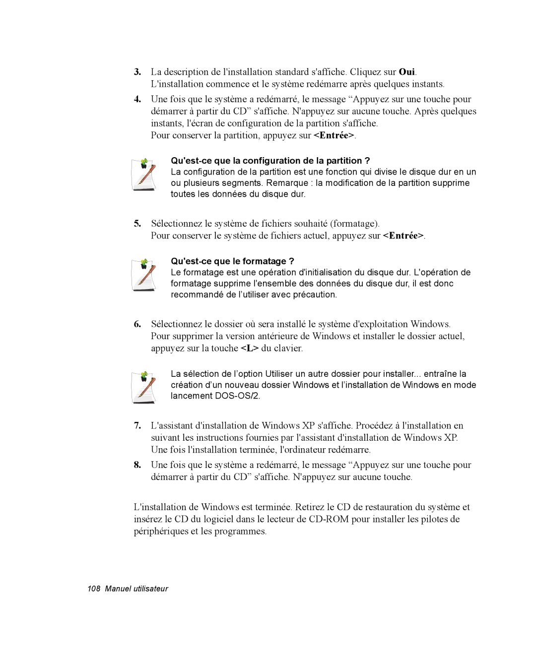 Samsung NM40PRCV02/SEF, NM40PRDV02/SEF manual Quest-ce que la configuration de la partition ?, Quest-ce que le formatage ? 