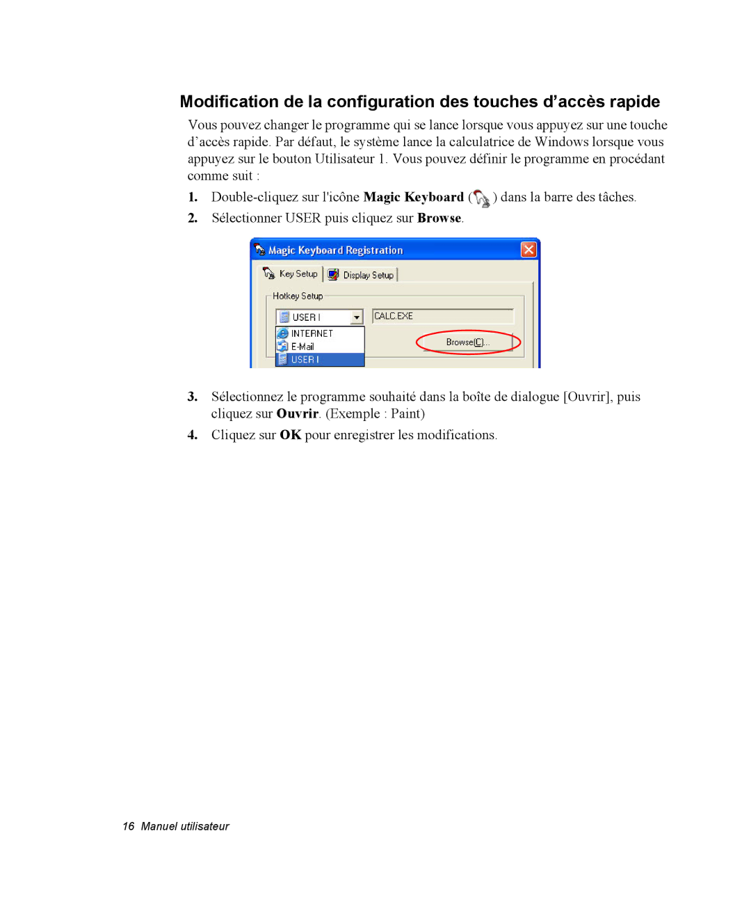 Samsung NM40PRCV01/SEF, NM40PRDV02/SEF, NM40PRD000/SEF manual Modification de la configuration des touches d’accès rapide 