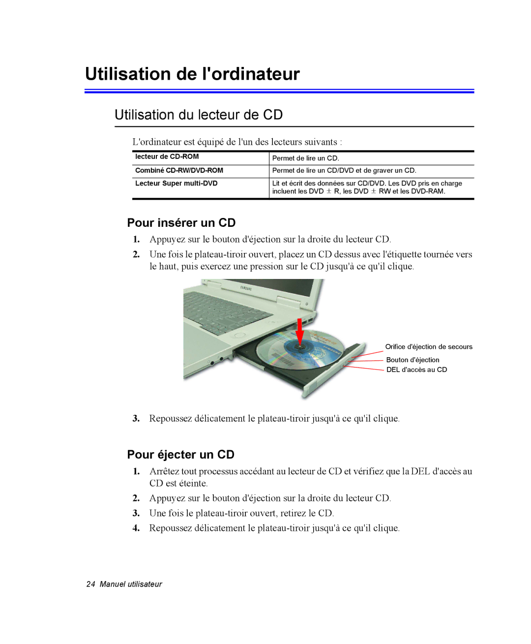 Samsung NM40PRD000/SEF Utilisation de lordinateur, Utilisation du lecteur de CD, Pour insérer un CD, Pour éjecter un CD 