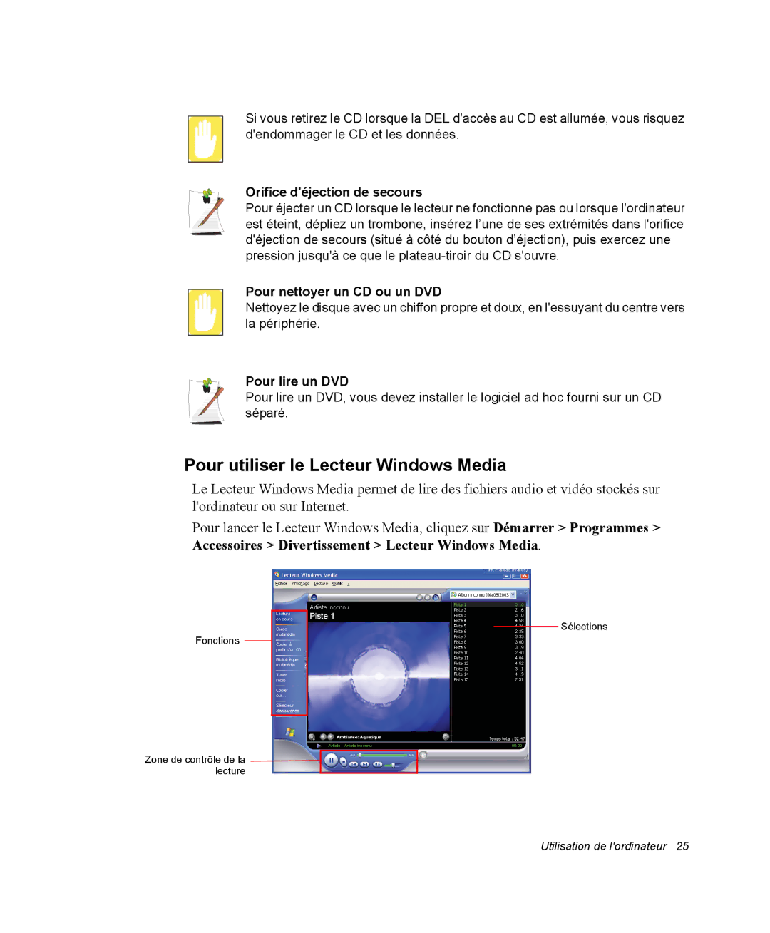 Samsung NM40PRCV01/SEF Pour utiliser le Lecteur Windows Media, Orifice déjection de secours, Pour nettoyer un CD ou un DVD 