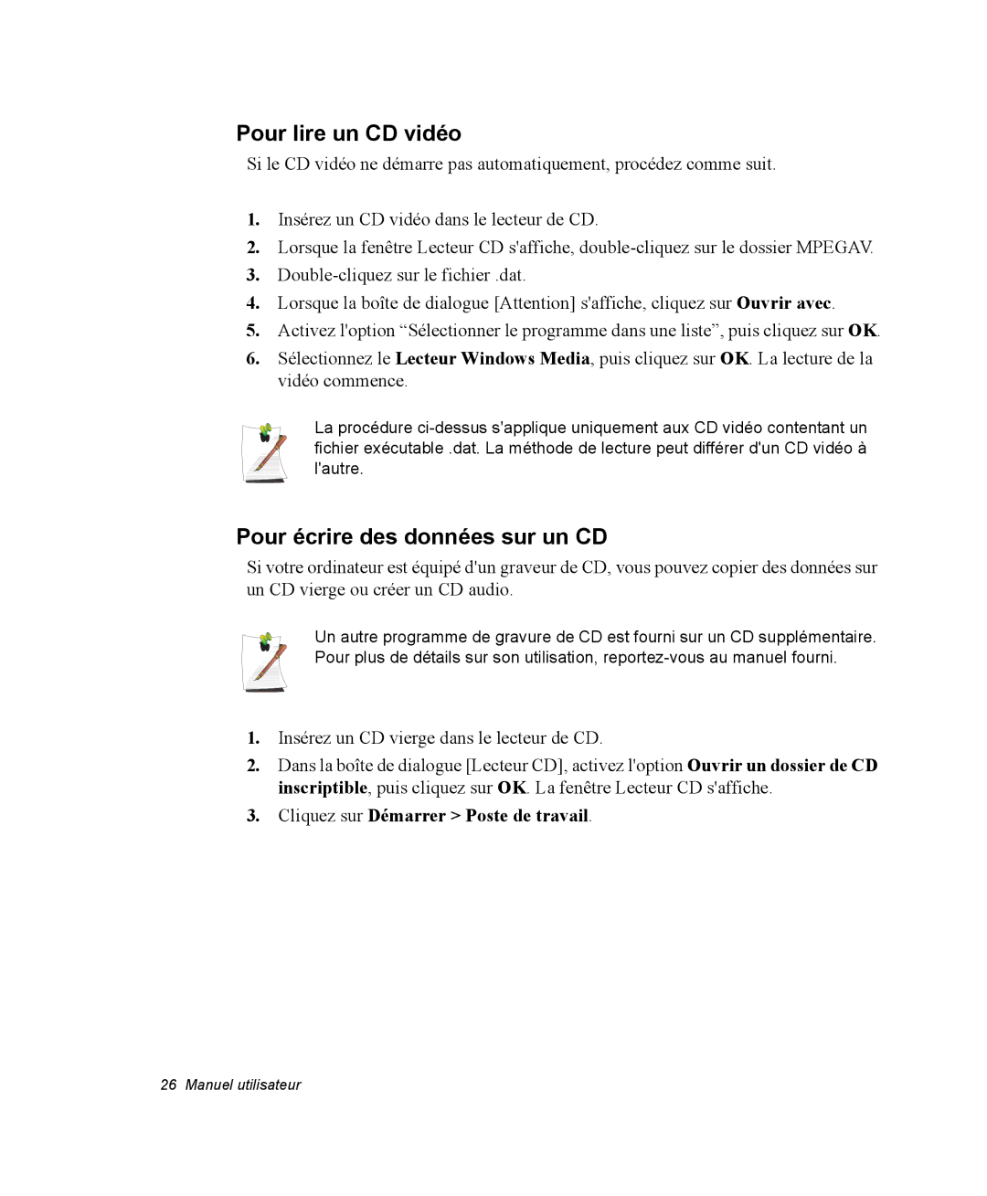 Samsung NM40PRTV02/SEF, NM40PRDV02/SEF, NM40PRD000/SEF manual Pour lire un CD vidéo, Pour écrire des données sur un CD 