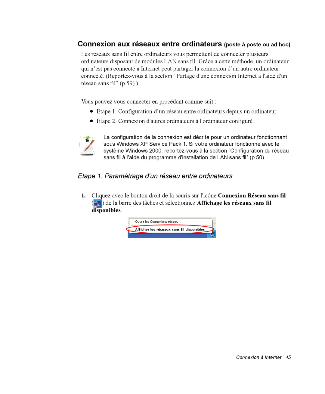 Samsung NM40PRCV02/SEF, NM40PRDV02/SEF, NM40PRD000/SEF manual Etape 1. Paramétrage dun réseau entre ordinateurs, Disponibles 