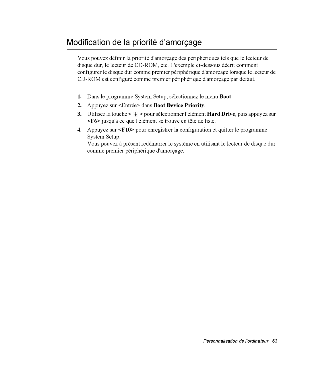 Samsung NM40PRCV02/SEF, NM40PRDV02/SEF, NM40PRD000/SEF, NM40PRCV01/SEF, NM40PRTV02/SEF Modification de la priorité d’amorçage 