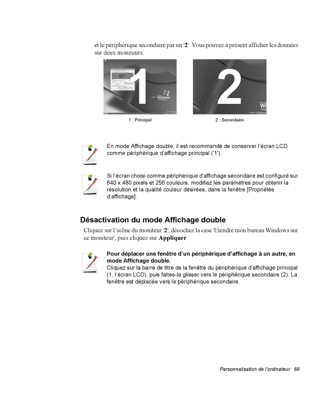 Samsung NM40PRD000/SEF, NM40PRDV02/SEF, NM40PRCV01/SEF, NM40PRTV02/SEF, NM40PRCV02/SEF Désactivation du mode Affichage double 