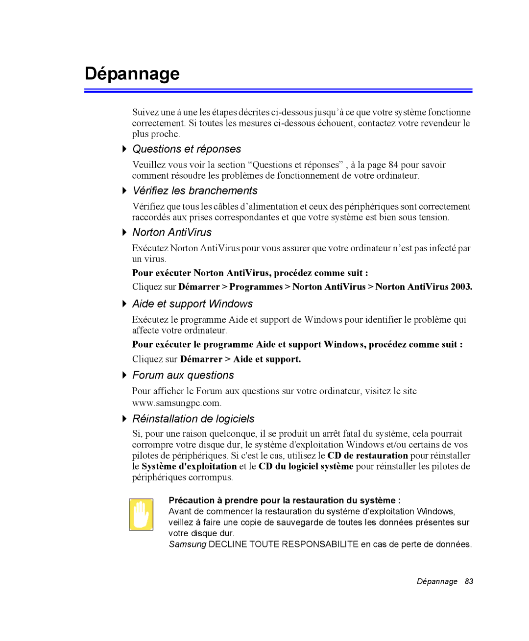 Samsung NM40PRDV03/SEF, NM40PRDV02/SEF, NM40PRD000/SEF, NM40PRCV01/SEF, NM40PRTV02/SEF, NM40PRCV02/SEF manual Dépannage 