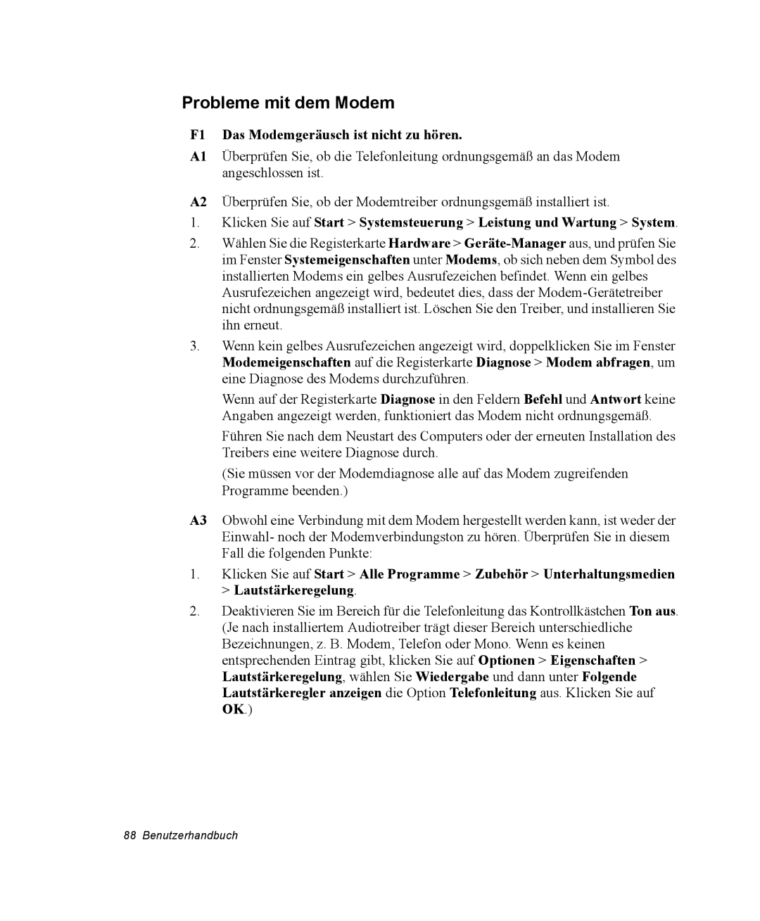 Samsung NP-Q30T003/SEG, NM40TH0FMS/SEG, NM40PRTV02/SEG manual Probleme mit dem Modem, F1 Das Modemgeräusch ist nicht zu hören 