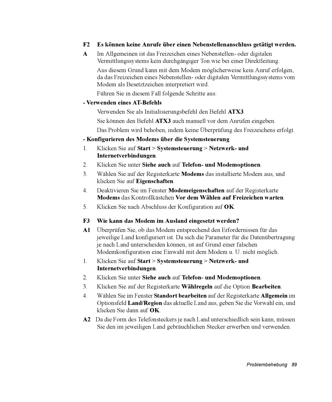 Samsung NP-Q30T001/SEG, NM40TH0FMS/SEG Verwenden eines AT-Befehls, F3 Wie kann das Modem im Ausland eingesetzt werden? 