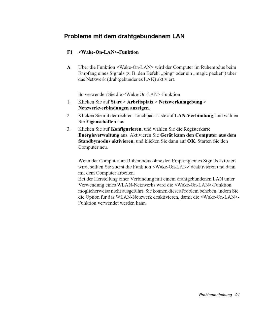 Samsung NP-Q30C000/SEG, NM40TH0FMS/SEG, NM40PRTV02/SEG manual Probleme mit dem drahtgebundenem LAN, F1 Wake-On-LAN-Funktion 