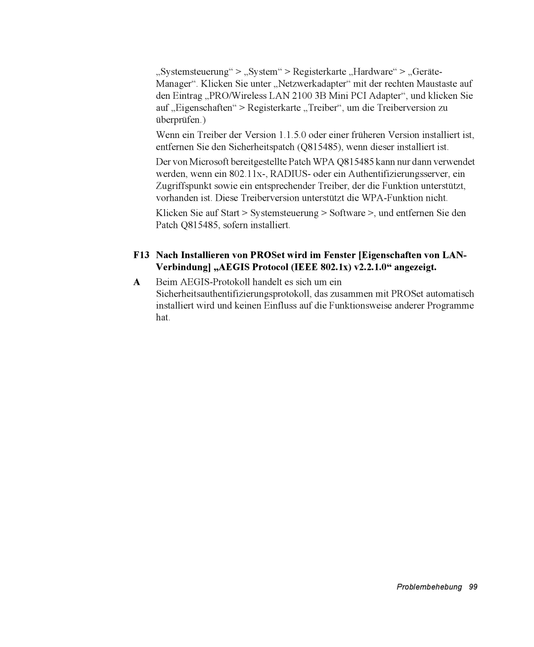 Samsung NM40PRCV02/SEG, NM40TH0FMS/SEG, NM40PRTV02/SEG, NM40PRTV01/SEG, NM40PRDV01/SEG, NP-Q30T007/SEG manual Problembehebung 