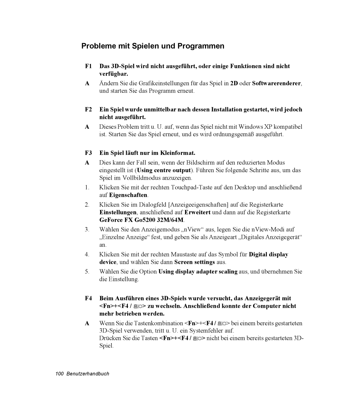 Samsung NP-Q30TY02/SEG, NM40TH0FMS/SEG manual Probleme mit Spielen und Programmen, F3 Ein Spiel läuft nur im Kleinformat 