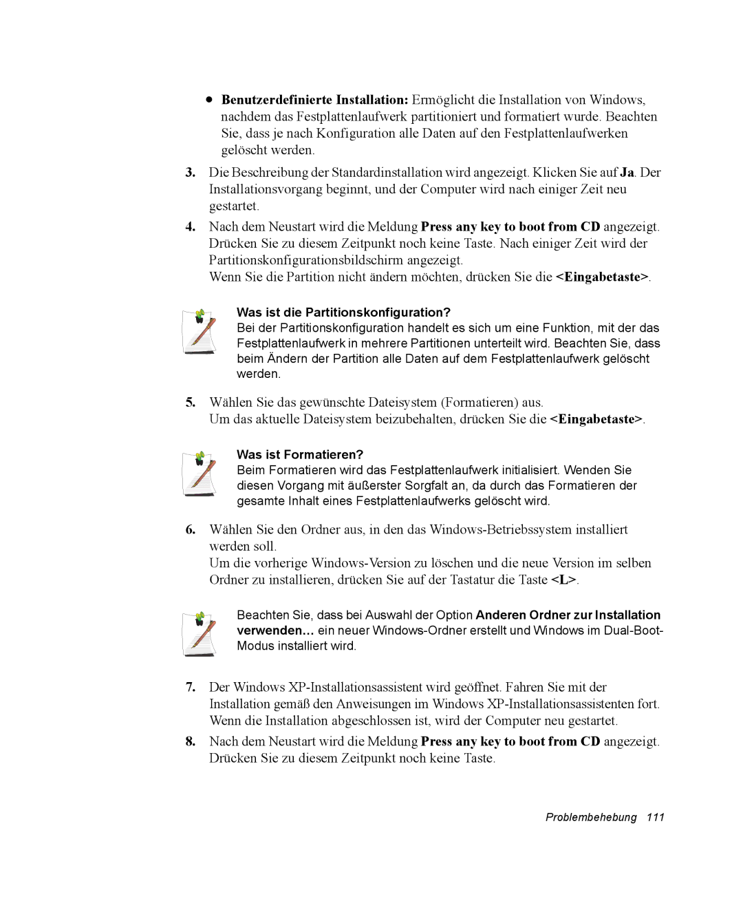 Samsung NP-Q30CY01/SEG, NM40TH0FMS/SEG, NM40PRTV02/SEG manual Was ist die Partitionskonfiguration?, Was ist Formatieren? 