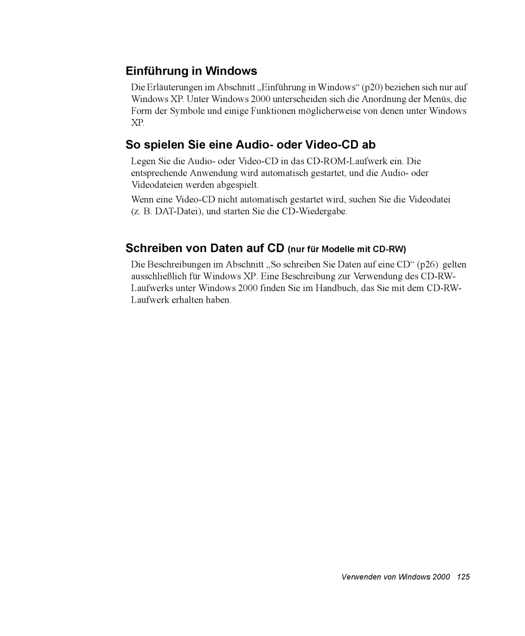 Samsung NP-Q30TY01/SEG, NM40TH0FMS/SEG, NM40PRTV02/SEG Einführung in Windows, So spielen Sie eine Audio- oder Video-CD ab 