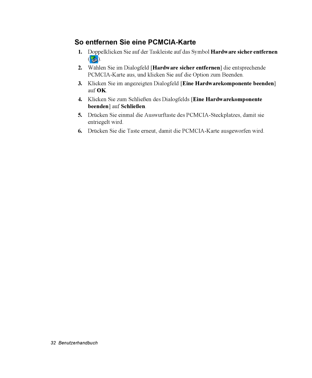 Samsung NM40PRDV01/SEG, NM40TH0FMS/SEG, NM40PRTV02/SEG, NM40PRTV01/SEG, NP-Q30T007/SEG So entfernen Sie eine PCMCIA-Karte 