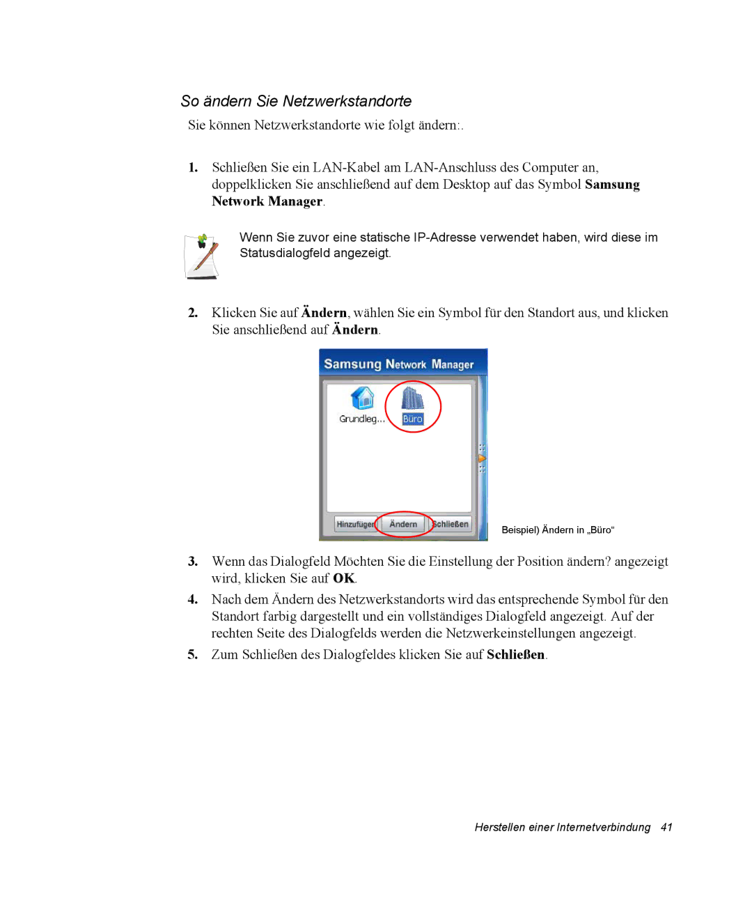 Samsung NP-Q30TY01/SEG, NM40TH0FMS/SEG, NM40PRTV02/SEG, NM40PRTV01/SEG, NM40PRDV01/SEG manual So ändern Sie Netzwerkstandorte 