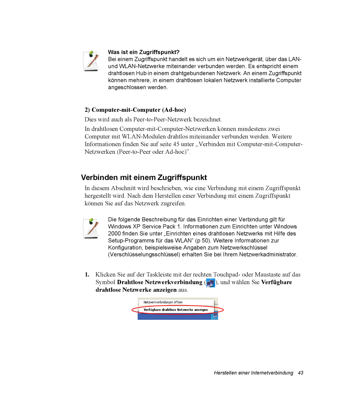 Samsung NP-Q30TY03/SEG manual Verbinden mit einem Zugriffspunkt, Computer-mit-Computer Ad-hoc, Was ist ein Zugriffspunkt? 