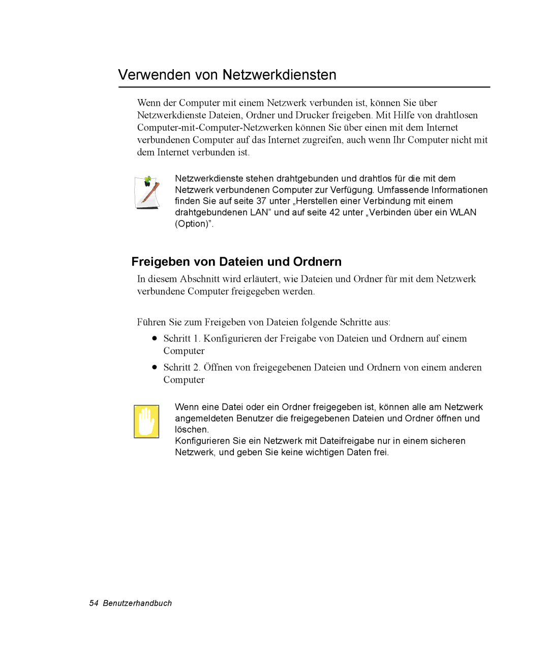 Samsung NP-Q30T007/SEG, NM40TH0FMS/SEG, NM40PRTV02/SEG Verwenden von Netzwerkdiensten, Freigeben von Dateien und Ordnern 